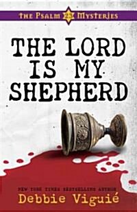 The Lord Is My Shepherd (Hardcover)