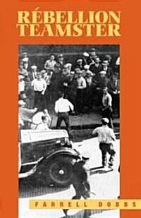 Fre-Rebellion Teamster (Paperback)