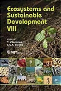 Ecosystems and Sustainable Development VIII (Hardcover)