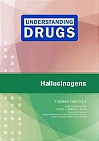 Hallucinogens (Library Binding)