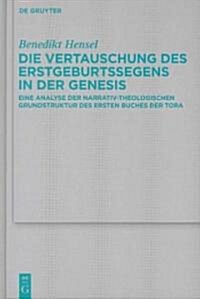 Die Vertauschung des Erstgeburtssegens in der Genesis (Hardcover)