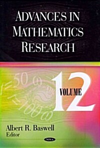 Advances in Mathematics Researchvolume 12 (Hardcover, UK)