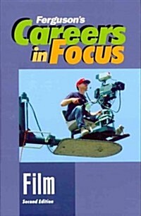 Careers in Focus: Film, Second Edition (Hardcover, 2)