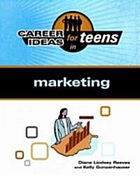 Career Ideas for Teens in Marketing (Hardcover)