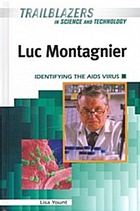 Luc Montagnier: Identifying the AIDS Virus (Hardcover)