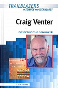 Craig Venter: Dissecting the Genome (Hardcover)