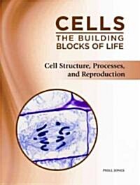 Cell Structure, Processes, and Reproduction (Hardcover)