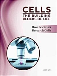 How Scientists Research Cells (Hardcover)