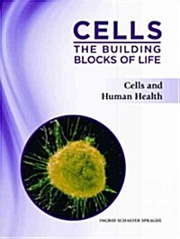 Cells and Human Health (Hardcover)