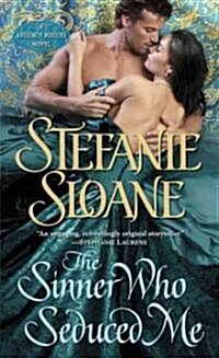 The Sinner Who Seduced Me (Mass Market Paperback)