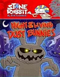 Night of the Living Dust Bunnies (Library Binding)