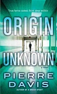 Origin Unknown (Mass Market Paperback)