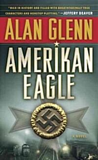 Amerikan Eagle (Mass Market Paperback)