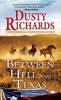 Between Hell and Texas (Paperback)