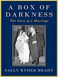 A Box of Darkness: The Story of a Marriage (MP3 CD)