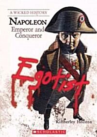 Napoleon: Emperor and Conqueror (Prebound, Turtleback Scho)