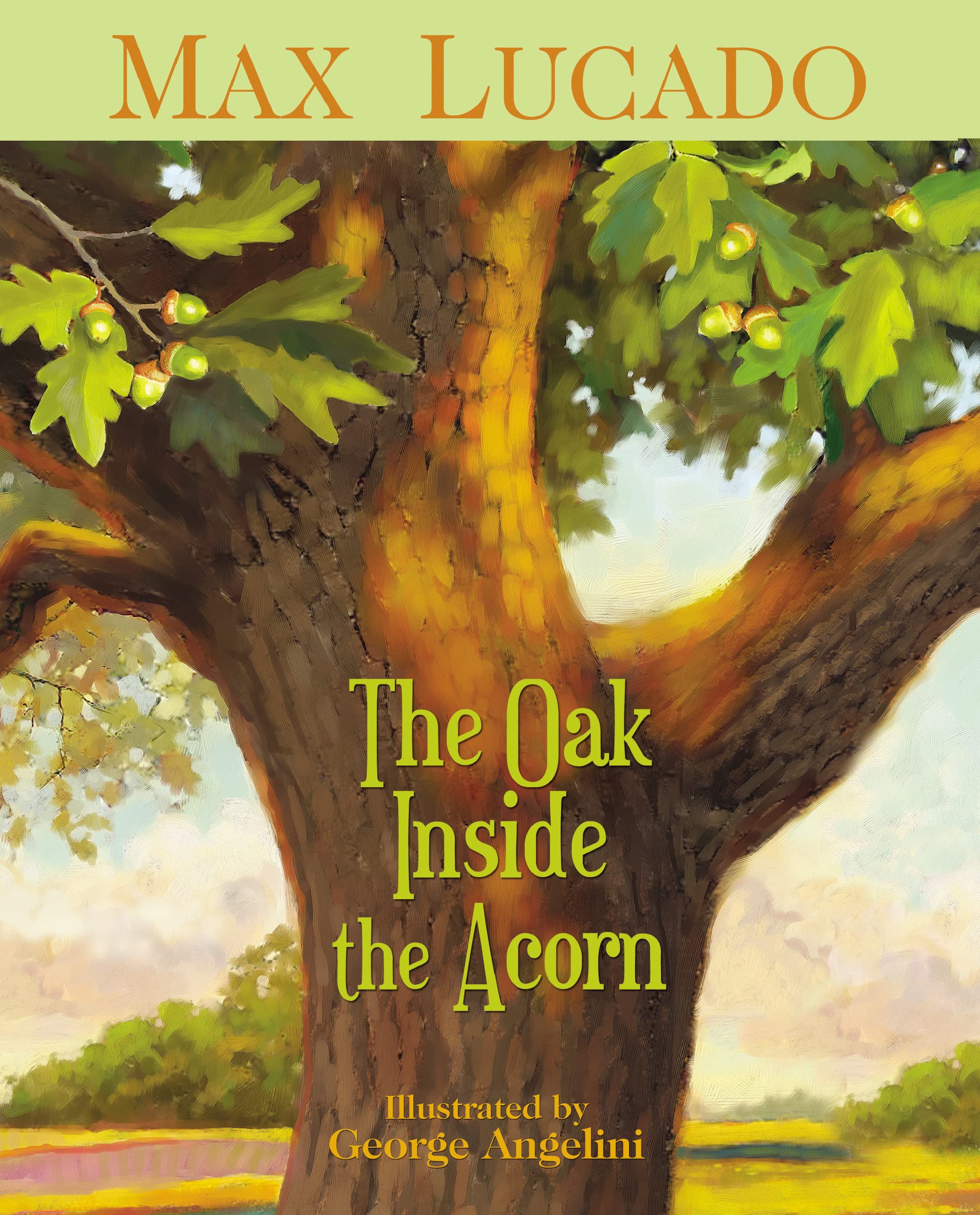 The Oak Inside the Acorn (Paperback)