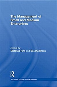 The Management of Small and Medium Enterprises (Paperback, Reissue)