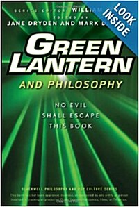 Green Lantern and Philosophy: No Evil Shall Escape This Book (Paperback)