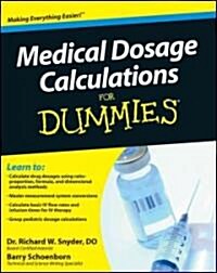 Medical Dosage Calculations for Dummies (Paperback)