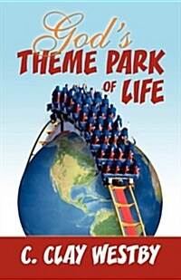 Gods Theme Park of Life (Paperback)