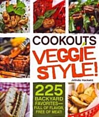 Cookouts Veggie Style! (Paperback)