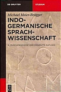 Indogermanische Sprachwissenschaft (Paperback, 9, 9. Durchges. U.)