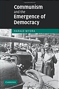 Communism and the Emergence of Democracy (Paperback)