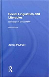 Social Linguistics and Literacies (Hardcover, 4th)