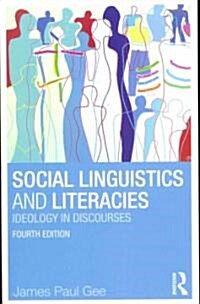 Social Linguistics and Literacies: Ideology in Discourses (Paperback, 4)