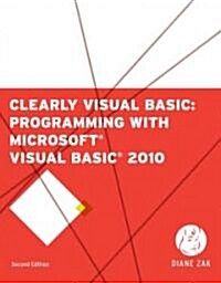 Clearly Visual Basic (Paperback, 2nd)