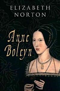 Anne Boleyn Amberley Histories (Paperback)
