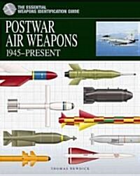 Postwar Air Weapons : 1945-Present (Hardcover)