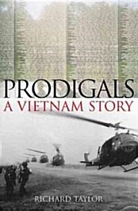 Prodigals: A Vietnam Story (Paperback)