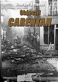 Objectif Carentan: 6-15 Juin 1944 (Hardcover)