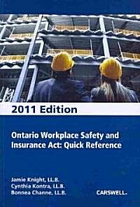 Ontario Workplace Safety and Insurance Act (Paperback)
