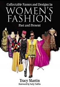 Collectable Names and Design in Womens Fashion Past and Present (Hardcover)