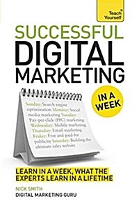 Digital Marketing In A Week : Brilliant Online Marketing In Seven Simple Steps (Paperback)