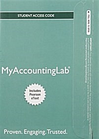 Mylab Accounting with Pearson Etext -- Access Card -- For Pearsons Federal Taxation 2017 Comprehensive (Hardcover, 30)