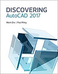 Discovering AutoCAD 2017 (Paperback)