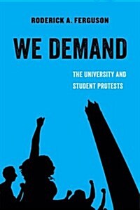 We Demand: The University and Student Protests Volume 1 (Paperback)