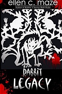 Rabbit Legacy (Paperback)