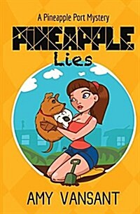 Pineapple Lies: A Pineapple Port Mystery: Book One (Paperback)