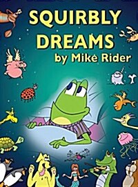 Squirbly Dreams (Hardcover)