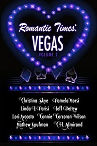 Romantic Times: Vegas: Book 2 (Paperback)