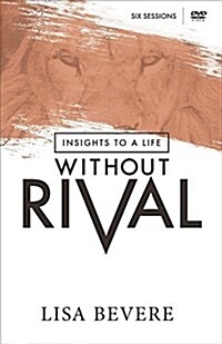 Insights to a Life Without Rival (Hardcover)
