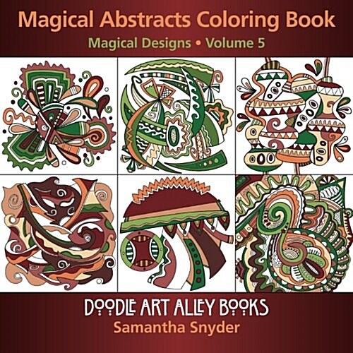 Magical Abstracts Coloring Book: Magical Designs (Paperback)