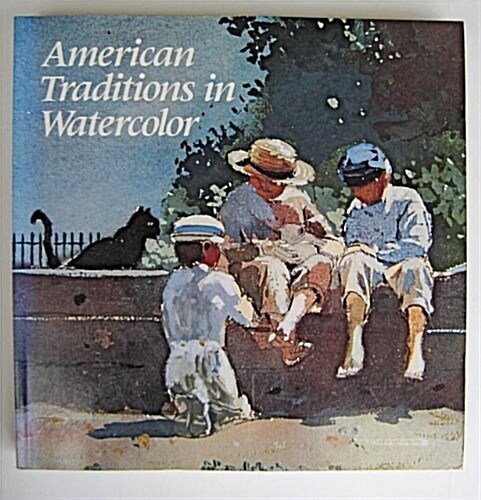 American Traditions in Watercolor: The Worcester Art Museum Collection (Paperback)