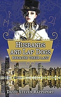 Husbands and Lap Dogs Breathe Their Last (Paperback)
