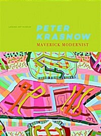 Peter Krasnow: Maverick Modernist (Hardcover)